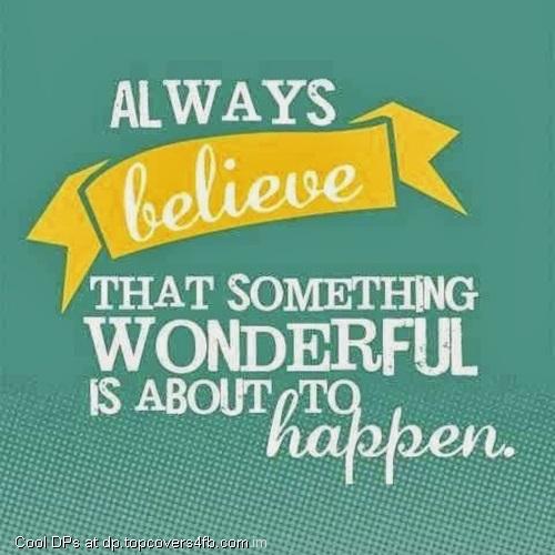 Always-Believe-In-Wonderful-Display-Picture