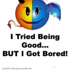 I-Tried-Being-Good-Display-Picture