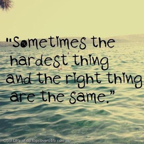 Right-And-Hard-Thing-Same-Display-Picture