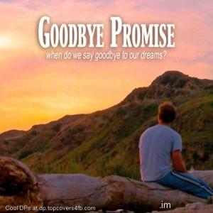 Goodbye-To-Our-Dreams-Display-Picture