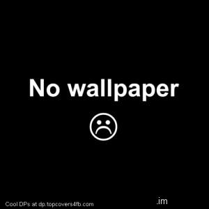 No-Wallpaper-Sad-Face-Display-Picture