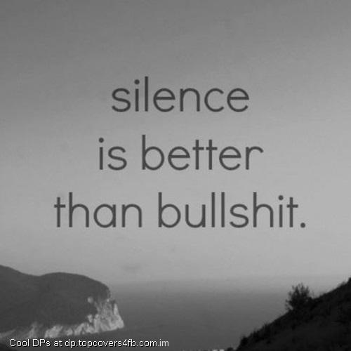 Silence-Is-Better-Display-Picture