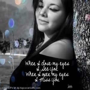 When-Open-My-Eyes-Miss-You-Display-Picture