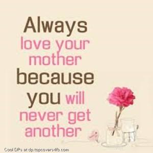 Always-Love-Your-Mother-Display-Picture