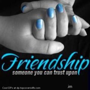 Friendship-Is-Trust-Display-Picture