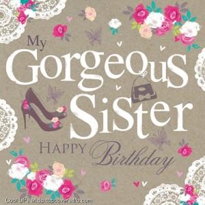 Birthday-For-Gorgeous-Sister-Display-Picture