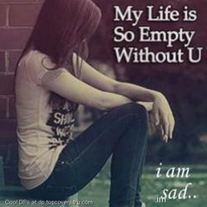 Life-Is-Empty-Without-You-Display-Picture
