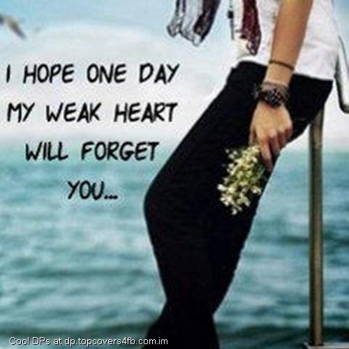 My-Weak-Heart-Will-Forget-You-Display-Picture