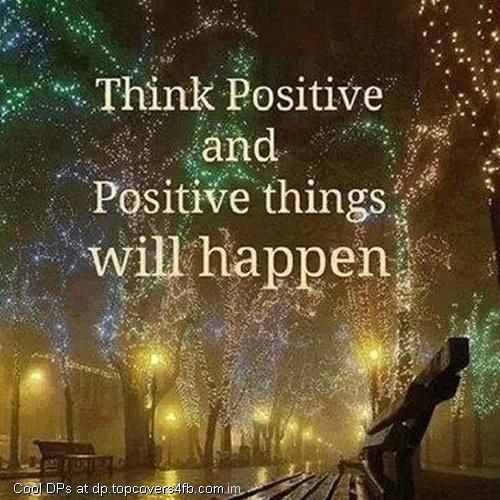 Always-Think-Positive-Display-Picture