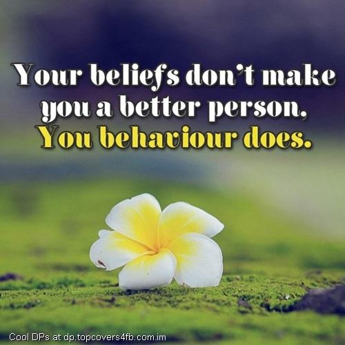 Behaviour-Makes-Better-Person-Display-Picture