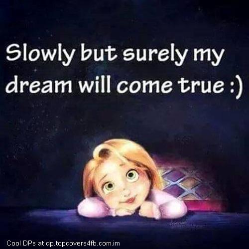 Dreams-Come-True-Display-Picture