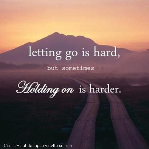 Letting-Go-Is-Hard-Display-Picture