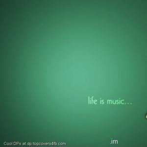 Life-Is-Music-Display-Picture