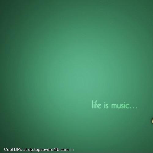 Life-Is-Music-Display-Picture