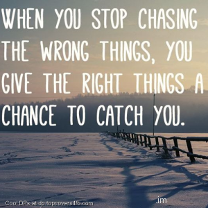 Stop-Chasing-Wrong-Things-Display-Picture