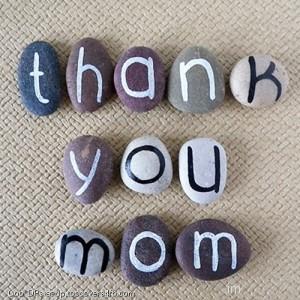 Thank-You-Mom-Stones-Display-Picture