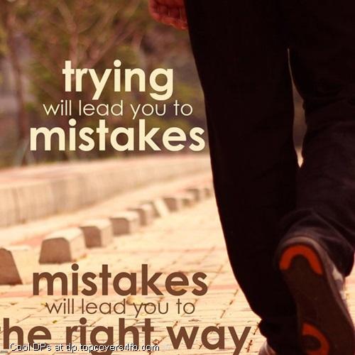 Trying-Will-Lead-You-To-Mistakes-Display-Picture