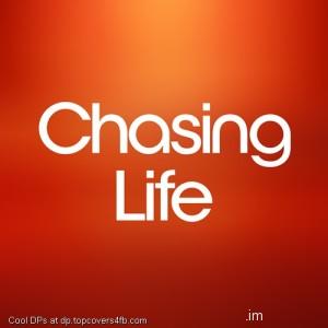 Chasing-Life-Display-Picture