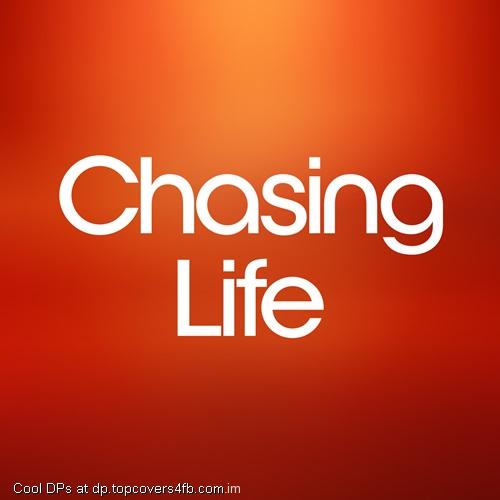 Chasing-Life-Display-Picture