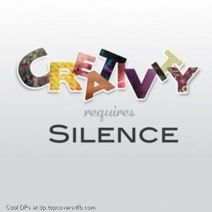 Creativity-Requires-Silence-Display-Picture