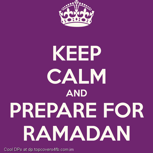 Keep-Calm-And-Prepare-For-Ramadan-display-picture