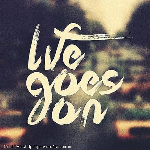 Life-Goes-On-Display-Picture