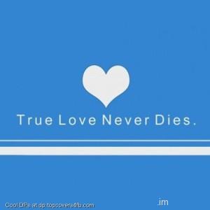 True-Loves-Never-Dies-Display-Picture
