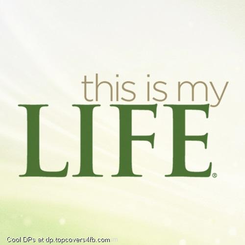 This-Is-My-Life-Display-Picture
