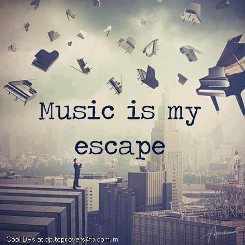 Music-Is-My-Escape-Display-Picture