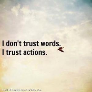 Trust-Actions-Picture-Quote