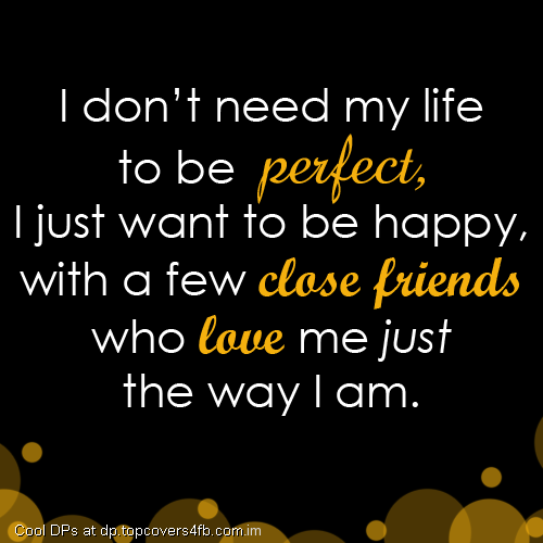 Want-Happy-Not-Perfect-Life-Display-Picture