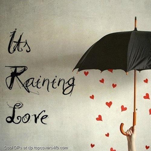 Its-Raining-Love-Display-Picture