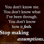 Stop-Making-Assumptions-Display-Picture